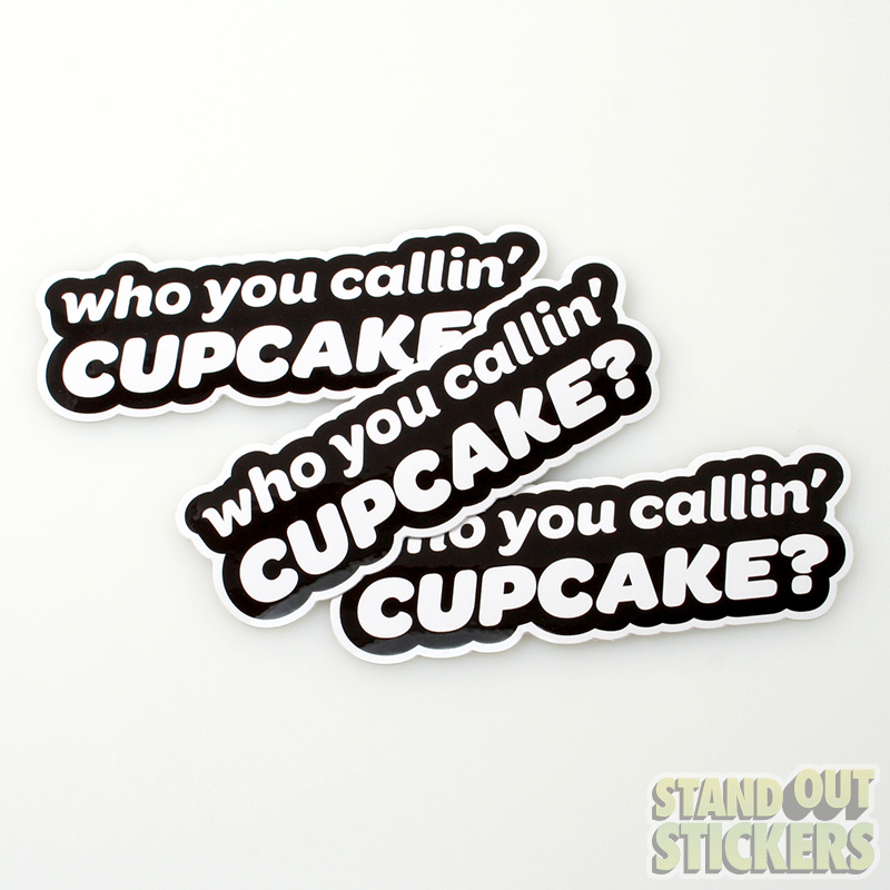 Who you callin cupcake? Die cut stickers in black and white